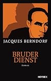 Bruderdienst: Roman - Jacques Berndorf 