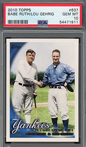 Babe Ruth & Lou Gehrig 2010 Topps Baseball Card #637 PSA 10