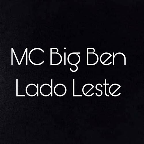 Spiele Lado Leste von Mc Big Ben auf Amazon Music ab