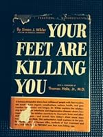 Your Feet Are Killing You B000O00YNO Book Cover