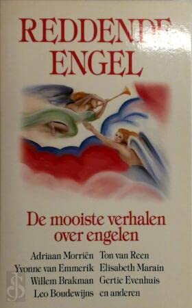 Reddende engel: de mooiste verhalen over engelen