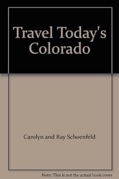Paperback TRAVEL TODAY'S COLORADO Book