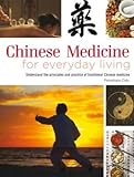 Chinese Medicine for Everyday Living