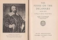 The Finns on the Delaware 1638-1655 1121471870 Book Cover