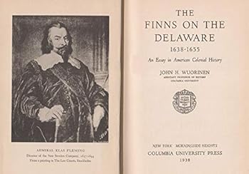 Hardcover The Finns on the Delaware 1638-1655 Book
