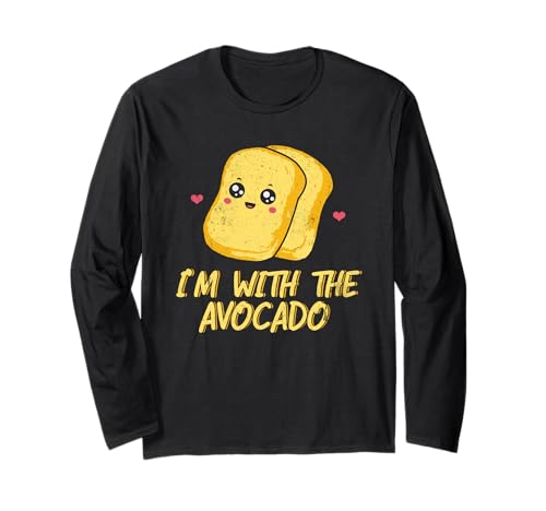 Toast I'm with The Avocado Bread Slice Avocado Toast Costume Long Sleeve T-Shirt