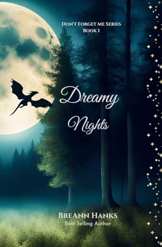 Dreamy Nights (Don't Forget Me)