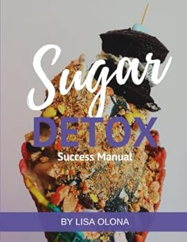 Paperback 5-Day Sugar Detox: Success Manual to Feel Better and Lose Weight Book