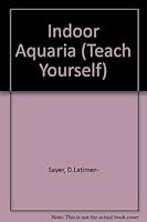 Indoor Aquaria (Teach Yourself) B001KSTH14 Book Cover