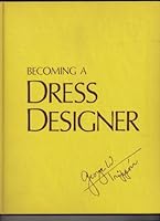 Becoming a Dress Designer B000Q9PDM0 Book Cover