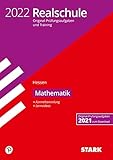  STARK Original-Prüfungen und Training Realschule 2022 - Mathematik - Hessen (STARK-Verlag - Abschlussprüfungen)