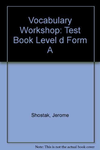 Vocabulary Workshop: Test Book, Level D, Form A