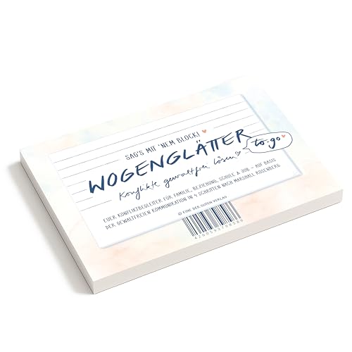 Eine der Guten Briefblock – Wogenglätter to go, A6 Konflikt‑Klärungsblock mit 50 Blatt nach GFK (4 Schritte), Abreißblock für ehrliches Reden, Nähe statt Vorwurf