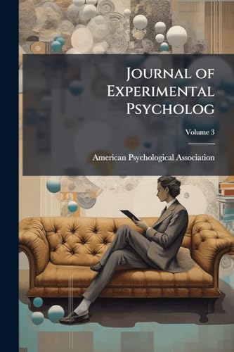 Journal of Experimental Psycholog; Volume 3