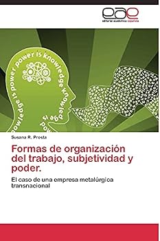 Paperback Formas de organización del trabajo, subjetividad y poder. [Spanish] Book
