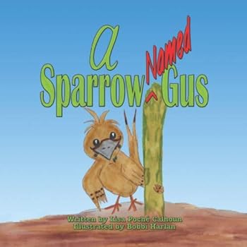 Paperback A Sparrow Named Gus Book