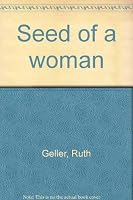 Seed of a woman 0960300805 Book Cover