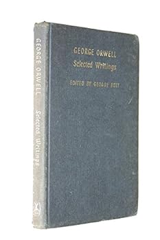 George Orwell: Selected Writings