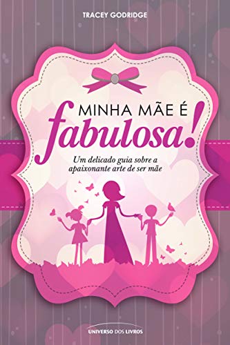 Minha mãe é fabulosa!: