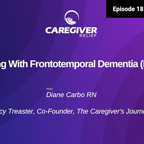 Living With Frontotemporal Dementia (FTD) - EP 181