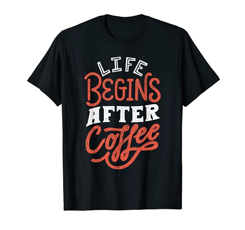 Image of Life Begins After Coffee Funny Caffeine Lover coffee shop T-Shirt