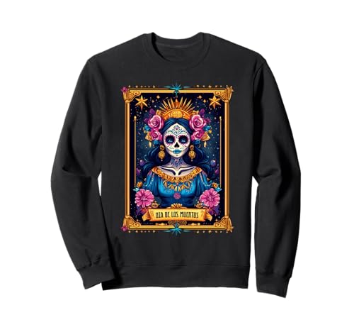 Tarot Card Dia De Los Muertos Woman La Catrina Day Of Dead Sweatshirt