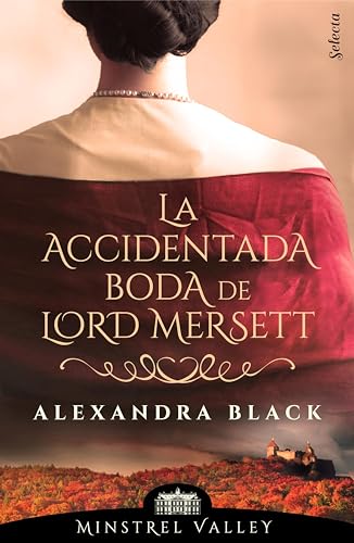 8.- La accidentada boda de lord Mersett