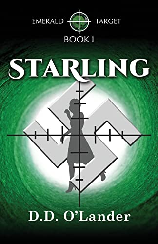 Starling: EMERALD TARGET - Book I