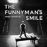  The Funnyman\'s Smile