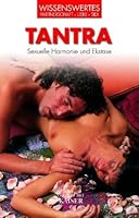 Tantra: Sexuelle Harmonie und Ekstase 3704314544 Book Cover