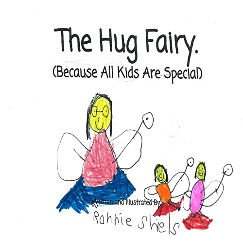 Preisvergleich Produktbild The Hug Fairy.: (Because All Kids are Special)