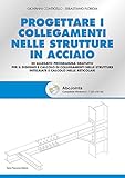 Progettare I Collegamenti Nelle Strutture In Acciaio. Con CD-ROM - 2
