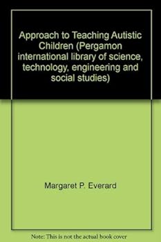 Paperback An Approach to teaching autistic children (Pergamon international library of science, technology, engineering and social studies) Book