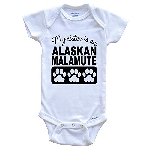 My Sister is an Alaskan Malamute Baby Onesie, 0-3 Months White