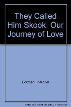 Paperback They Called Him Skook: Our Journey of Love Book