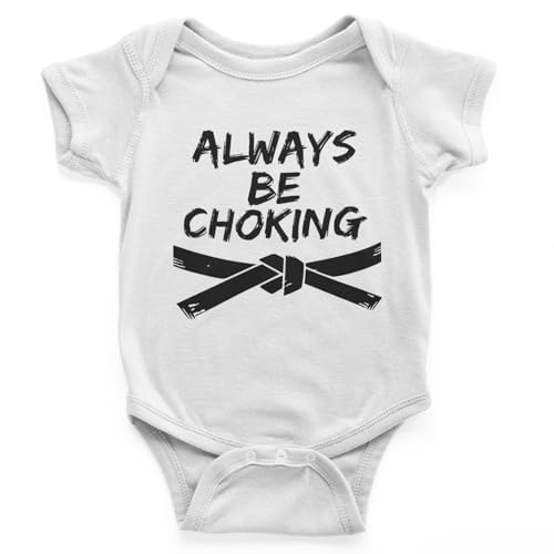 Freedomtees Always Be Choking Baby Bodysuit – Funny Jiu Jitsu Infant Outfit – White BJJ Grappling Baby Clothes
