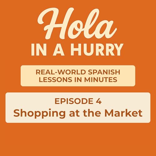 #4 - Shopping at the Market