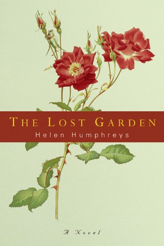 The Lost Garden A Novel Kindle Edition By Humphreys Helen Literature Fiction Kindle Ebooks Amazon Com