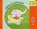 Edna Elephant: Brand New Readers
