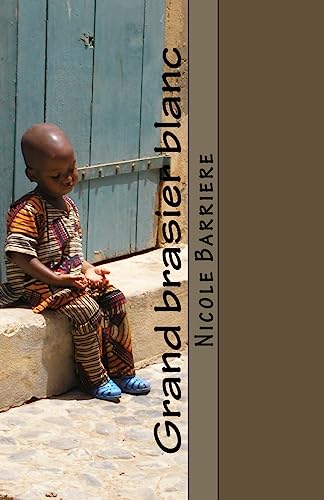 Grand brasier blanc (French Edition)