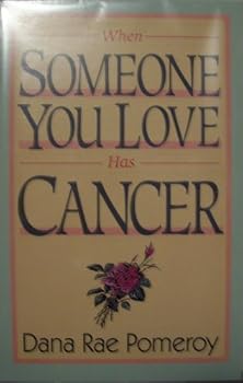 Paperback When Someone You Love Has Cancer Book