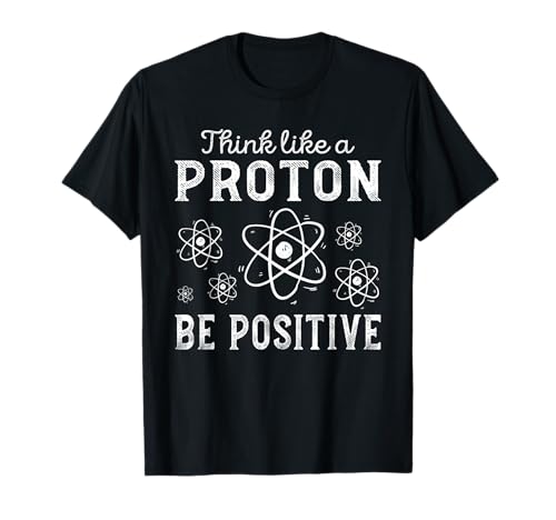 Proton Humour Cadeau Prof Physique Quantique Chimie Nerd T-Shirt