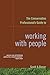 The Conservation Professional's Guide to Working with People