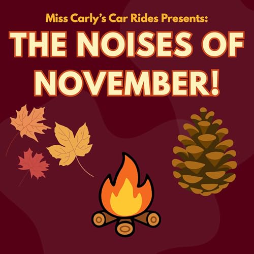 The Noises of November!