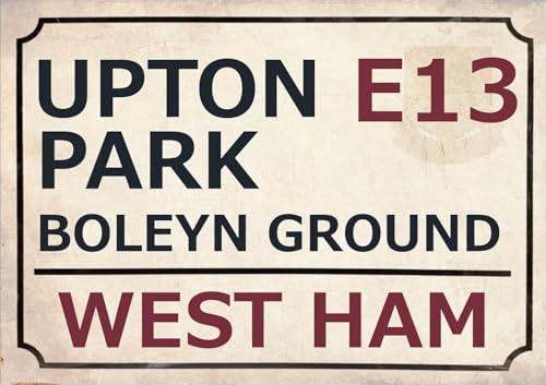 Yelacecca West Ham Football Art Print Street Sign The Hammers Footy Design Street Sign 8X12 Inches