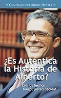 ¿Es Auténtica la Historia de Alberto? 0758906307 Book Cover
