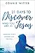 21 Days to Discover Who You Are in Jesus: Unveiling God's Limitless Love for You!