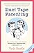 Duct Tape Parenting
