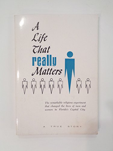 A life that really matters B0007EAZJK Book Cover