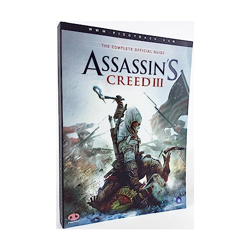 Assassin's Creed III: The Complete Official Gui... 0307896846 Book Cover